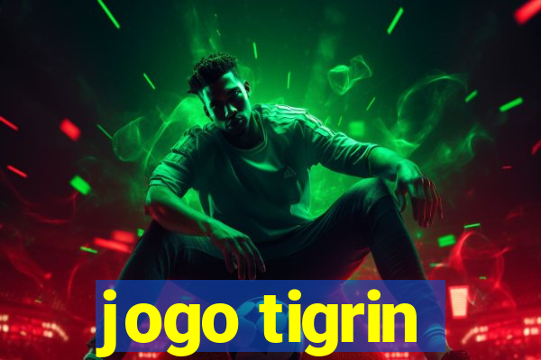 jogo tigrin